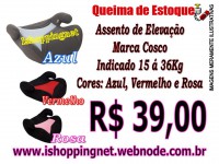 ASSENTO DE ELEVAÇÃO PARA CRIANÇAS, MARCA COSCO R$ 39,00
